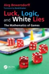 Luck, Logic, and White Lies - Bewersdorff Jörg