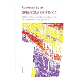 Spełniona obietnica - RADOSŁAW SOJAK