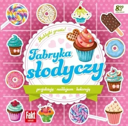 Fabryka słodyczy - praca zbiorowa