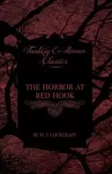 The Horror at Red Hook (Fantasy and Horror Classics) - Lovecraft H. P.