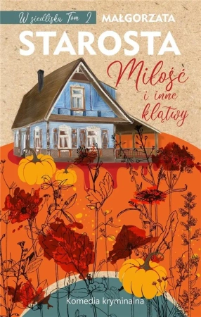 Miłość i inne klątwy - Małgorzata Starosta
