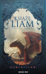 eBook Książę Liam i Zakon Smoków - Książę Liam I Zakon Smoków epub mobi