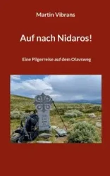 Auf nach Nidaros! - Martin Vibrans