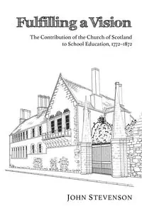 Fulfilling a Vision - John Stevenson