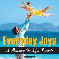 Everyday Joys - Norris Marcia