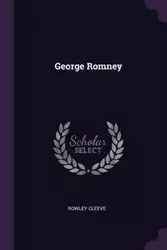 George Romney - Cleeve Rowley