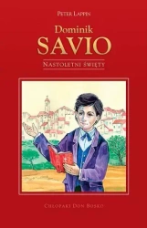 Dominik Savio - nastoletni święty - Peter Laffin, Jonasz Porywczy