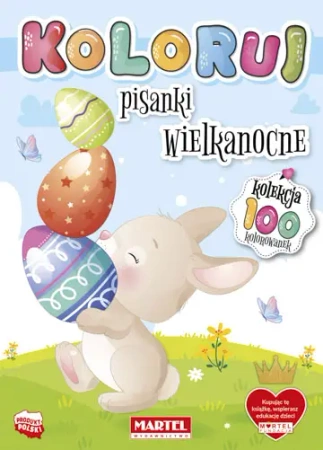 Koloruj. Pisanki Wielkanocne - Opracowanie zbiorowe