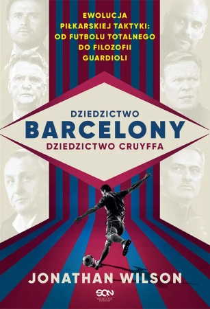 eBook Dziedzictwo Barcelony, dziedzictwo Cruyffa - Jonathan Wilson epub mobi