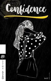 Confidence - Asad Salwa