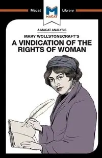 An Analysis of Mary Wollstonecraft's A Vindication of the Rights of Woman - Ruth Scobie