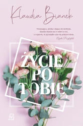 eBook Życie po Tobie - Klaudia Bianek epub