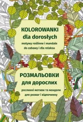 Kolorowanki dla dorosłych. Motywy roślinne... - Maja Kanarkowska
