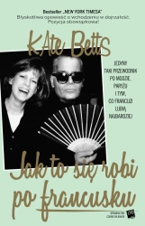 Jak to się robi po francusku - Kate Betts