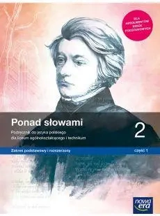 Nowe język polski. Ponad słowami podręcznik klasa 2 część 1 liceum i technikum zakres podstawowy i rozszerzony - Małgorzata Chmiel, Anna Cisowska, Joanna Kościerz