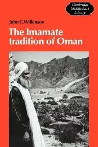 The Imamate Tradition of Oman - John Wilkinson Craven