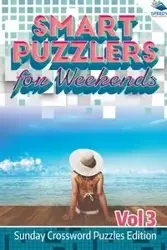 Smart Puzzlers for Weekends Vol 3 - Speedy Publishing LLC