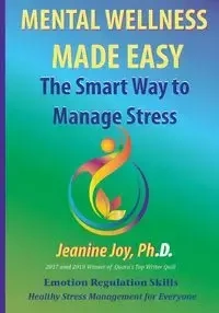 Mental Wellness Made Easy - Joy Jeanine