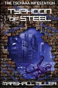 Typhoon of Steel - Marshall Miller