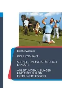 Golf Kompakt - Schwalbach Lutz