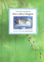 Kot z ulicy Głogów - ANNA BAŃCEREK-KUKUŁA