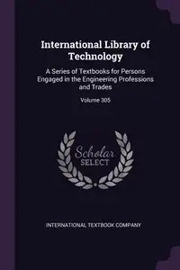 International Library of Technology - International Textbook Company