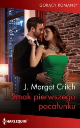 eBook Smak pierwszego pocałunku - J. Margot Critch epub mobi