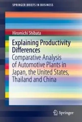 Explaining Productivity Differences - Shibata Hiromichi