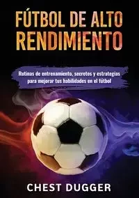 Fútbol de alto rendimiento - Dugger Chest