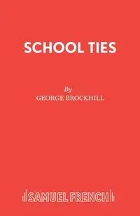 School Ties - George Brockhill