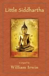 Little Siddhartha - Irwin William