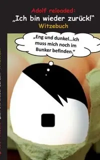 Adolf reloaded - Theo von Taane
