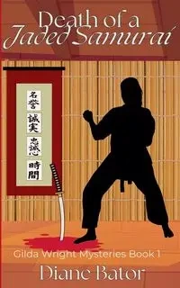 Death of a Jaded Samurai - Diane Bator
