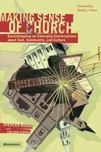 Making Sense of Church - Spencer Burke