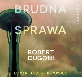 audiobook Brudna sprawa - Robert  Dugoni