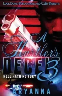 A Hustler's Deceit 3 - Aryanna