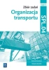 Organizacja transportu. Kwal.SPL.04. zb. zad. cz.2 - Monika Knap, Radosław Knap