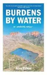 Burdens by Water - Alan Rifkin