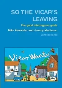 So the Vicar's Leaving - Alexander Mike