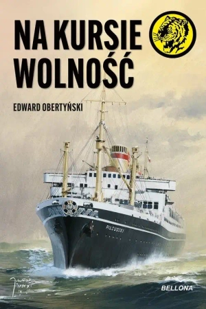 Na kursie wolność - Edward Obertyński