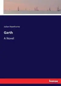 Garth - Julian Hawthorne