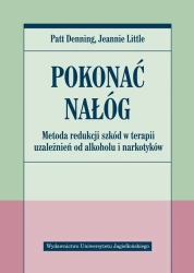 Pokonać nałóg - Patt Denning, Jeanne Little