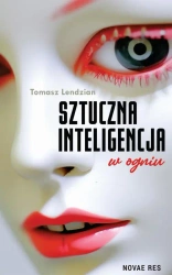 eBook Sztuczna inteligencja w ogniu - Tomasz Lendzian mobi epub