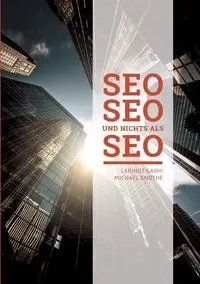 SEO SEO SEO und nichts als SEO - Gashi Labinot