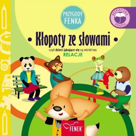 Przygody Fenka. Relacje. Kłopoty ze słowami - Magdalena Gruca, Ewa Zontek