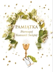 Pamiątka Pierwszej Komunii Świętej - Halina Świrska