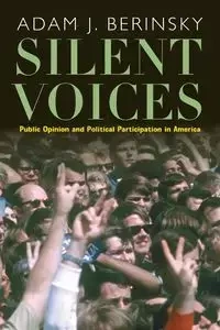 Silent Voices - Adam J. Berinsky