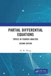 Partial Differential Equations - Wong M. W.