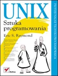 UNIX. Sztuka programowania - Eric Raymond S.