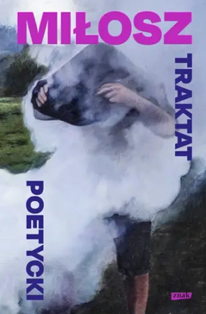 Traktat poetycki - Miłosz Czesław